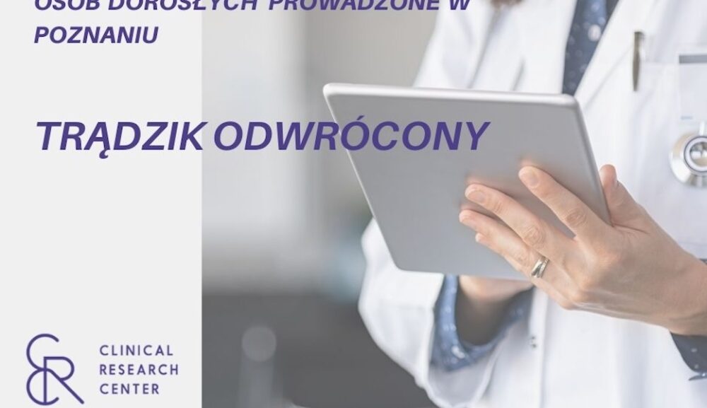 TRĄDZIK ODWRÓCONU BADANIE KLINICZNE